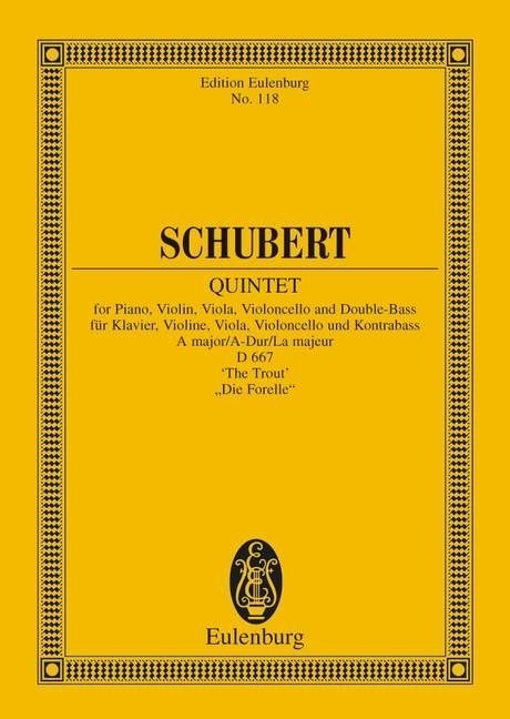 Schubert: Quintet A major Opus 114 D 667 (Study Score) published by Eulenburg